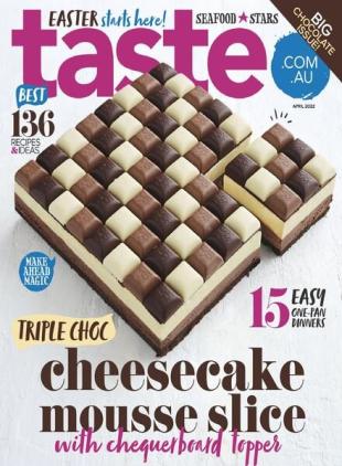 Taste.com.au - April 2022