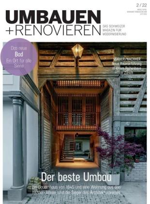 Umbauen + Renovieren - Februar 2022