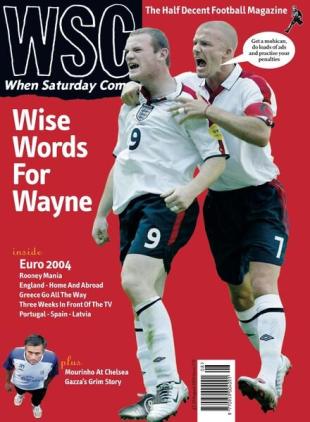 When Saturday Comes - August 2004