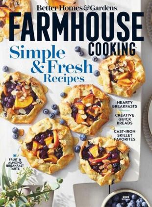 Better Homes & Gardens Farmhouse Cooking - February 2022