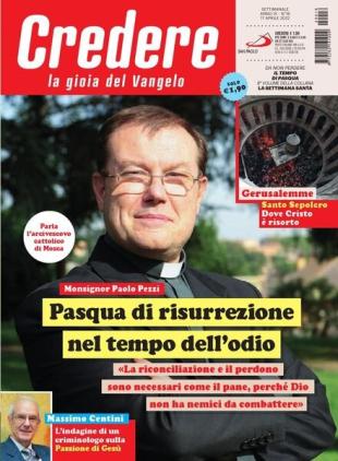 Credere - 17 Aprile 2022