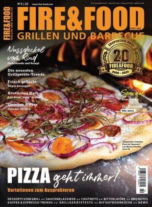Fire & Food Grillen und Barbecuen - April 2022