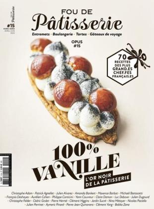 Fou de Patisserie - Hors-Serie - Avril-Juin 2022