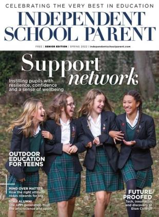 Independent School Parent - April 2022