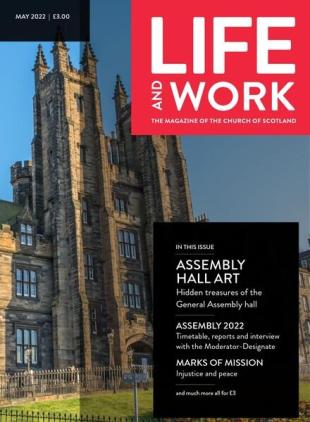 Life and Work - May 2022