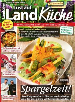 Lust auf LandKuche - Mai-Juni 2022