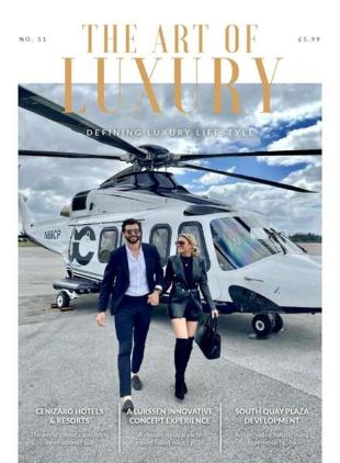 The Art of Luxury - February 2022