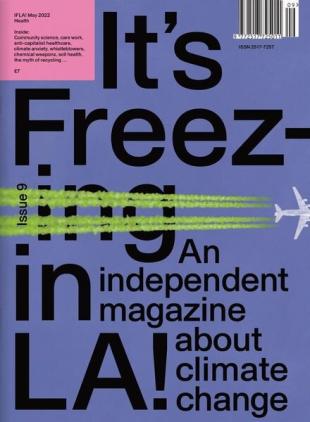 It's Freezing in LA! IFLA! - May 2022