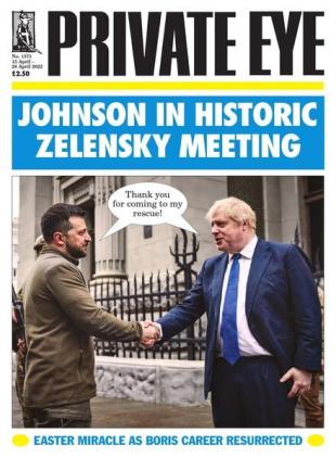 Private Eye Magazine - Issue 1571 - 15 April 2022