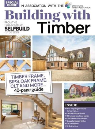 Structural Timber Construction Guide Timber frame SIPS oak frame CLT and more - 29 April 2022