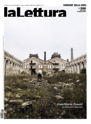 Corriere della Sera La Lettura - 12 Giugno 2022