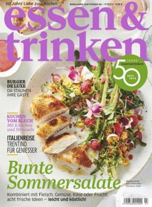 Essen & Trinken - Juli 2022