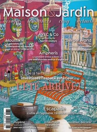 Maison & Jardin actuels - Juin-Juillet 2022