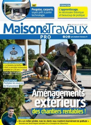 Maison & Travaux Pro - Juin-Aout 2022