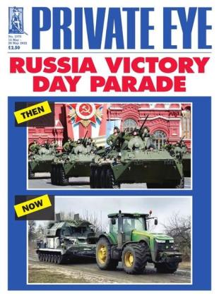 Private Eye Magazine - Issue 1573 - 13 May 2022