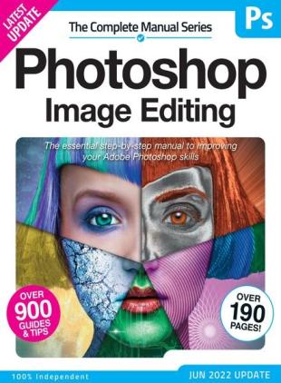The Complete Photoshop Manual - June 2022