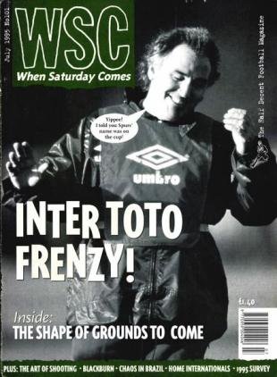 When Saturday Comes - July 1995