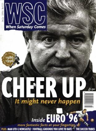 When Saturday Comes - July 1996