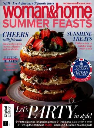 Woman & Home Summer Feasts - 1st Edition 2022