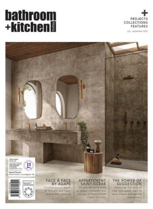 Bathroom + Kitchen Today - July-September 2022