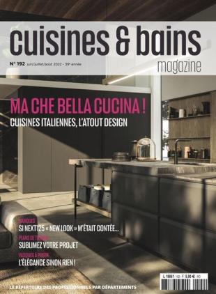 Cuisines & Bains Magazine - Juin-Aout 2022