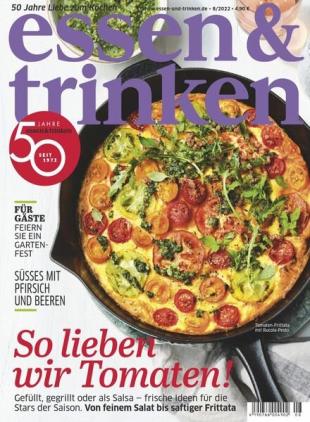 Essen & Trinken - August 2022