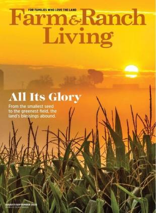Farm & Ranch Living - August 2022