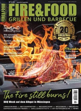 Fire & Food Grillen und Barbecuen - Juli 2022