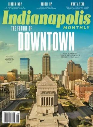 Indianapolis Monthly - August 2022