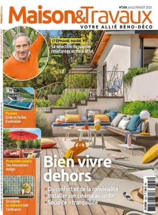 Maison & Travaux - juillet 2022