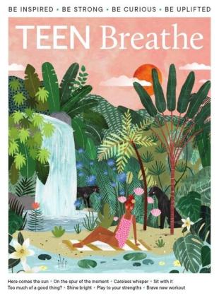 Teen Breathe - Issue 35 - July 2022