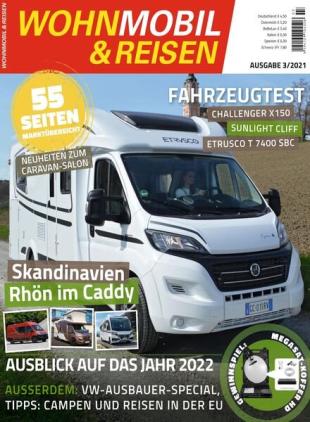 Wohnmobil & Reisen - Ausgabe 3 2021