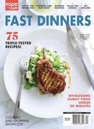 Food to Love Fast Dinners - August 2022