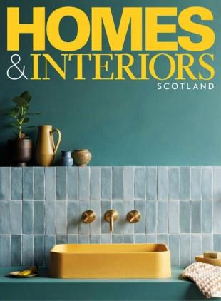 Homes & Interiors Scotland - September 2022