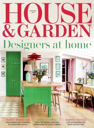 House & Garden UK - September 2022