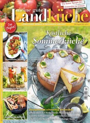 Meine gute Landkuche - Juli-August 2022