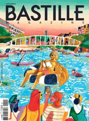 Bastille Magazine - Hors-Serie N 1 - ete 2022
