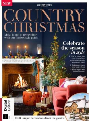 Country Homes & Interiors Presents - Country Christmas - 2nd Edition 2022