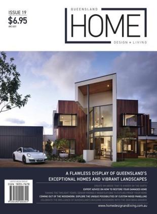 Queensland Home Design + Living - August 2021