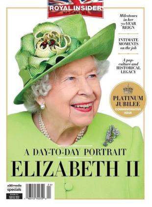 Royal Insider Magazine - Elizabeth II a Day-to-Day Portrait - September 2022
