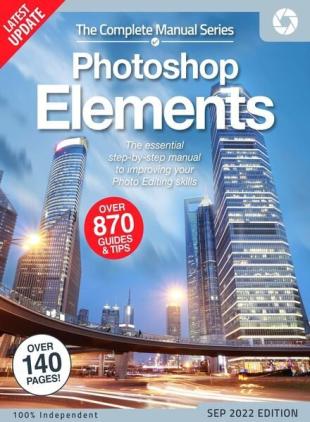 The Complete Photoshop Elements Manual - September 2022