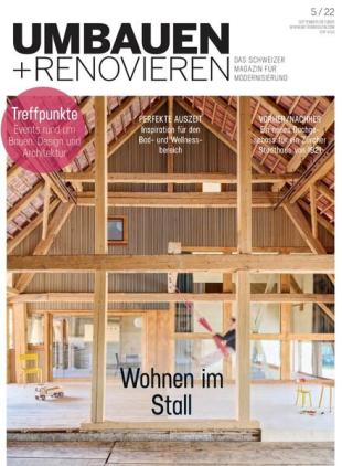 Umbauen + Renovieren - August 2022