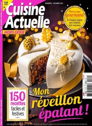 Cuisine Actuelle - Hors-Serie - Novembre-Decembre 2022