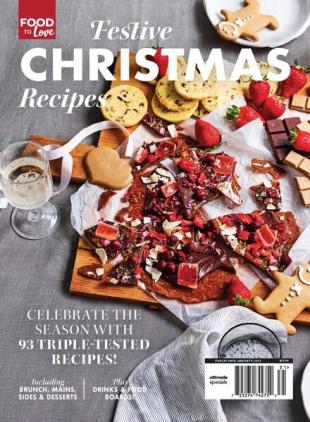 Food to Love Festive Christmas Recipes - October 2022