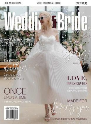 Melbourne Wedding & Bride - July 2022