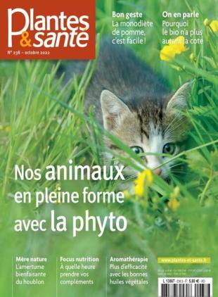 Plantes & Sante - Octobre 2022