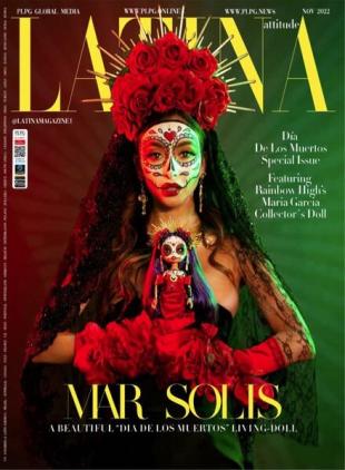 LATINA Attitude Magazine - November 2022