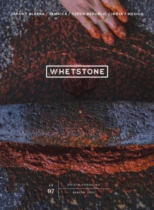 Whetstone Magazine - Volume 7 - Spring 2021