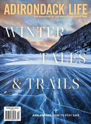 Adirondack Life - January 2023