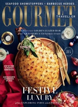 Australian Gourmet Traveller - December 2022